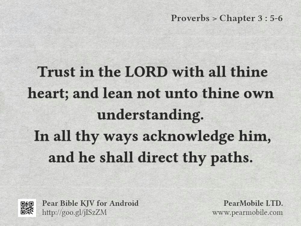Proverbs, Chapter 3:5-6